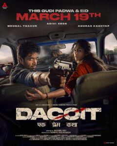 dacoit A Love Story